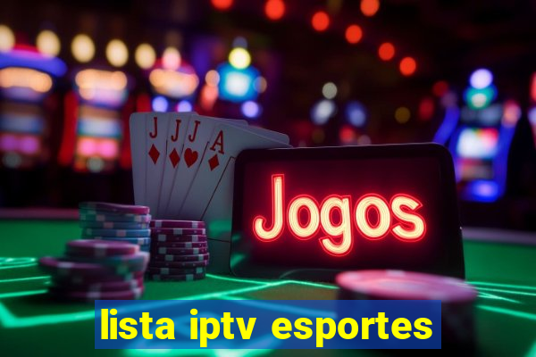 lista iptv esportes